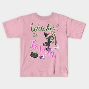 Witches be Trippin Kids T-Shirt